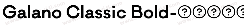 Galano Classic Bold字体转换